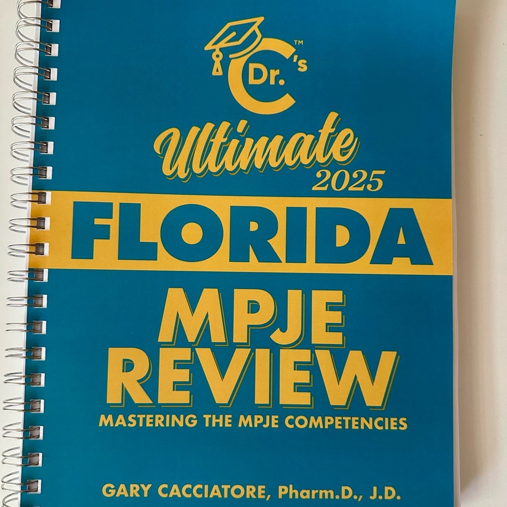 Dr. C's Ultimate 2025 Florida MPJE Review - Teal & Yellow Spiral Study Guide